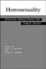 Homosexuality : Research Implications for Public Policy - Book
