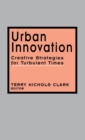 Urban Innovation : Creative Strategies for Turbulent Times - Book