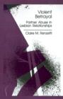 Violent Betrayal : Partner Abuse in Lesbian Relationships - Book