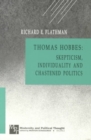 Thomas Hobbes : Skepticism, Individuality and Chastened Politics - Book