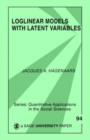 Loglinear Models with Latent Variables - Book