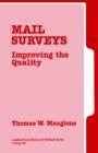 Mail Surveys : Improving the Quality - Book