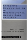 Effective Communication in Multicultural Health Care Settings - Book