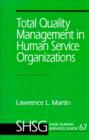 Total Quality Management in Human Service Organizations - Book