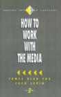 How to Work with the Media - Book