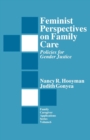 Feminist Perspectives on Family Care : Policies for Gender Justice - Book