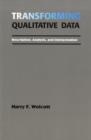 Transforming Qualitative Data : Description, Analysis, and Interpretation - Book