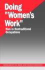 Doing "Women's Work" : Men in Nontraditional Occupations - Book