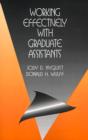 Working Effectively with Graduate Assistants - Book