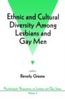 Ethnic and Cultural Diversity Among Lesbians and Gay Men - Book