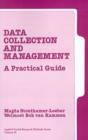Data Collection and Management : A Practical Guide - Book