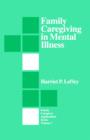Family Caregiving in Mental Illness - Book