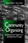 Community Organizing : Building Social Capital as a Development Strategy - Book
