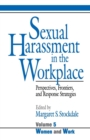 Sexual Harassment in the Workplace : Perspectives, Frontiers, and Response Strategies - Book