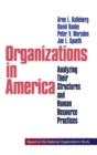 Organizations in America : Analysing Their Structures and Human Resource Practices - Book