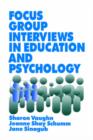Focus Group Interviews in Education and Psychology - Book