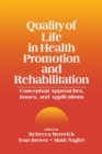 Quality of Life in Health Promotion and Rehabilitation : Conceptual Approaches, Issues, and Applications - Book