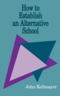 How to Establish an Alternative School - Book