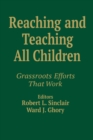 Reaching and Teaching All Children : Grassroots Efforts That Work - Book