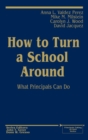 How to Turn a School Around : What Principals Can Do - Book