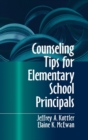 Counseling Tips for Elementary School Principals - Book
