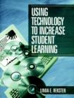 Using Technology to Increase Student Learning - Book