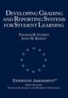 Developing Grading and Reporting Systems for Student Learning - Book