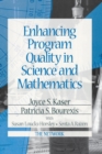 Enhancing Program Quality in Science and Mathematics - Book