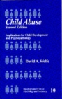 Child Abuse : Implications for Child Development and Psychopathology - Book