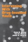 Intervening With Drug-Involved Youth - Book