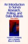 An Introduction to Survey Research, Polling, and Data Analysis - Book