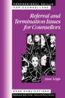 Referral and Termination Issues for Counsellors - Book