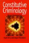 Constitutive Criminology : Beyond Postmodernism - Book
