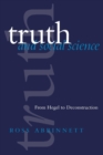 Truth and Social Science : From Hegel to Deconstruction - Book