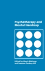 Psychotherapy and Mental Handicap - Book