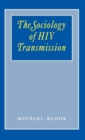 The Sociology of HIV Transmission - Book