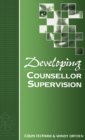 Developing Counsellor Supervision - Book