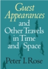 Guest Appearances and Other Travels in Time and Space - Book