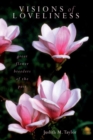 Visions of Loveliness : Great Flower Breeders of the Past - Book