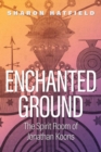 Enchanted Ground : The Spirit Room of Jonathan Koons - Book