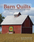 Barn Quilts and the American Quilt Trail Movement - eBook