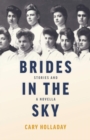 Brides in the Sky : Stories and a Novella - eBook