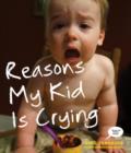 Reasons My Kid Is Crying - eBook