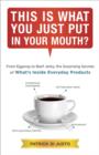 This Is What You Just Put in Your Mouth? - eBook