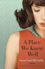 Place We Knew Well - eBook