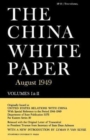 The China White Paper : August 1949 - Book