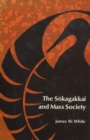 The Sokagakkai and Mass Society - Book