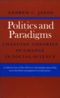 Politics and Paradigms : Changing Theories of Change in Social Science - Book