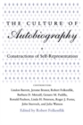 The Culture of Autobiography : Constructions of Self-Representation - Book