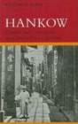 Hankow : Conflict and Community in a Chinese City, 1796-1895 - Book